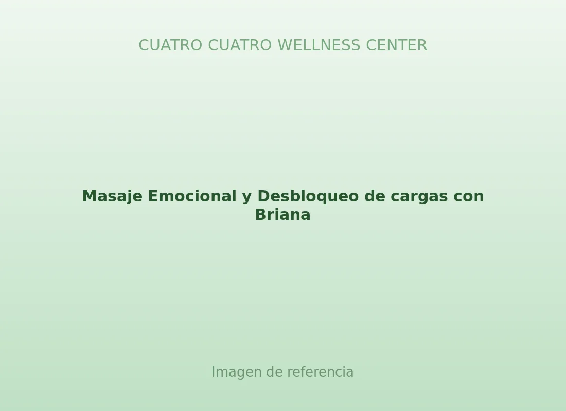 Masaje Emocional y Desbloqueo de cargas con Briana